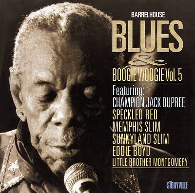 Barrelhouse Blues and Boogie Woogie, Vol. 5