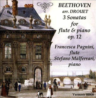 Beethoven arr. Drouet: 3 Sonatas for Flute & Piano Op. 12