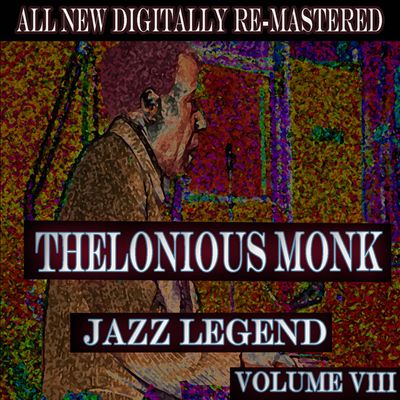 Thelonious Monk, Vol. 8 [Jazz Classics]