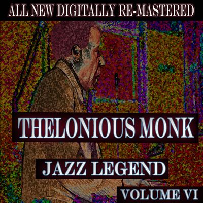 Thelonious Monk, Vol. 6 [Jazz Classics]