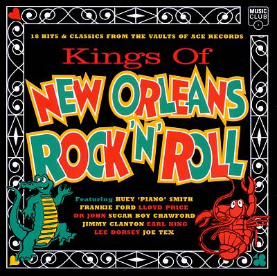 Kings of New Orleans Rock N Roll
