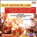 Ralph Vaughan Williams: The Poisoned Kiss; The England of Elizabeth; Bucolic Suite; In the Fen Country; Fantasia on Sussex Folk Tunes