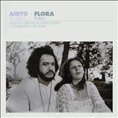 Airto &amp; Flora, A Celebration:&#8230;