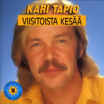 Kari Tapio - Viisitoista Kesää Album Reviews, Songs & More | AllMusic