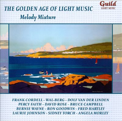 The Golden Age of Light Music: Melody Mixture