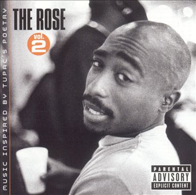 The Rose, Vol. 2: Music Inspired by Tupac's Poetry