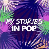 My Stories in Pop