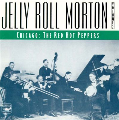 Jelly Roll Morton, Vol. 2: The Red Hot Peppers (Chicago)