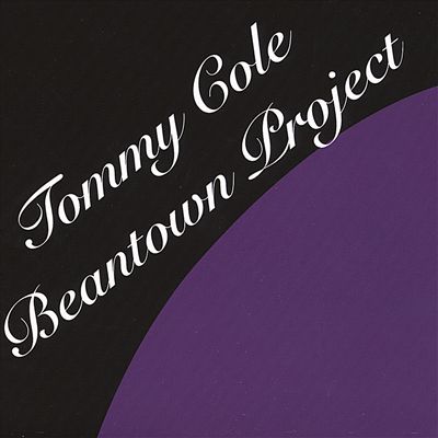 Tommy Cole Beantown Project