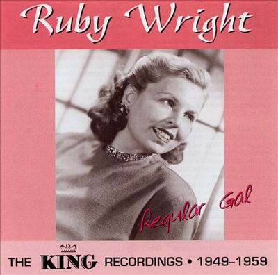 Regular Gal: The King Recordings 1949-1959
