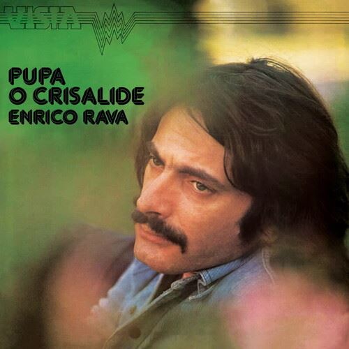 ENRICO RAVA - PUPA O CRISALIDE NEW VINYL RECORD