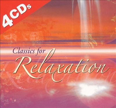 Classics for Relaxation [2006]
