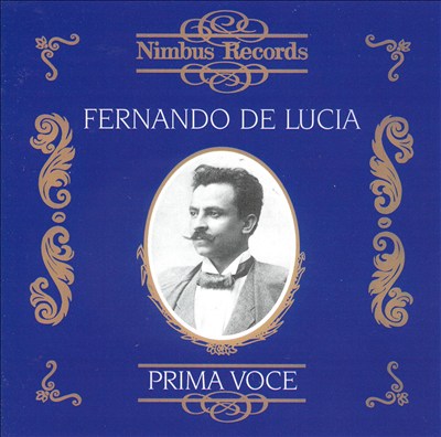 Prima Voce: Fernando de Lucia