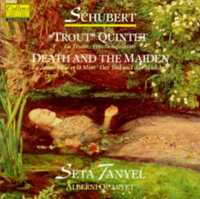 Schubert: "Trout" Quintet; Death and the Maiden