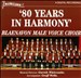 80 Years In Harmony