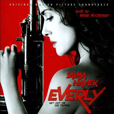 Everly [Original Motion Picture Soundtrack]