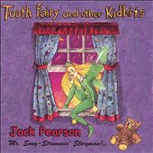 Tooth Fairy and Other Kidbits