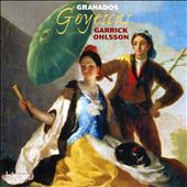 Enrique Granados: Goyescas