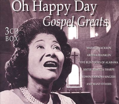 Oh Happy Day: Gospel Greats