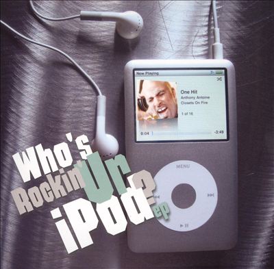 Who's Rockin' Ur Ipod? EP