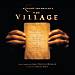 The Village [Original Score]