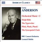 Leroy Anderson: Orchestral Music, Vol. 3