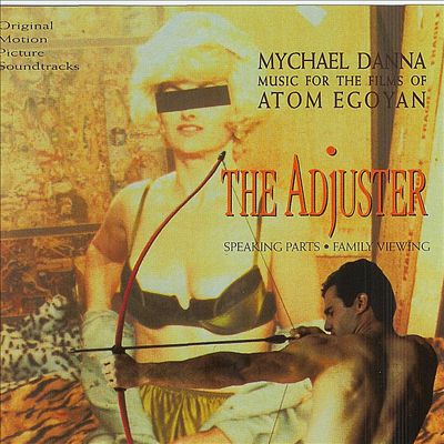 Adjuster: Music from the Films of Atom Egoyan