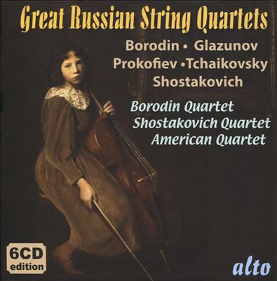 Great Russian String Quartets: Borodin, Glazunov, Prokofiev, Tchaikovsky, Shostakovich