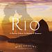 An Evening in Rio: A Musical Tribute to Rhythm and Romance