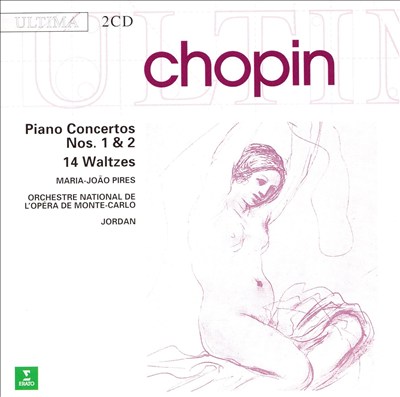 Chopin: Piano Concertos 1 & 2; Waltzes