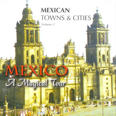 Mexican Towns & Cities, Vol. 2