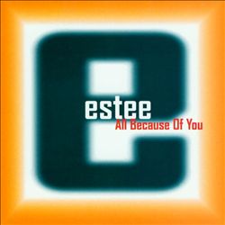 baixar álbum Estee - All Because Of You