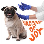 Vaccine of Joy