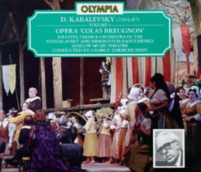 Colas Breugnon (Kola Bryun'yon), opera, Op. 24/Op. 90 (2 versions)