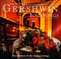 lataa albumi Mev Berman & The Avalon Strings - The Best Of Gershwin Love Songs