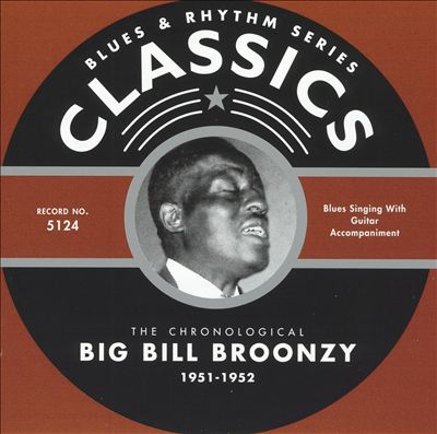 The Chronological Big Bill Broonzy 1951-1952