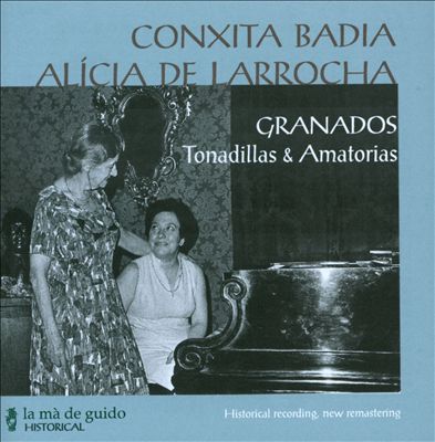 Enric Granados: Tonadillas & Amatorias