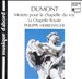Dumont: Motets pour la chapelle du roy