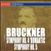 Bruckner: Symphony Nos. 4 "Romantic" & 5