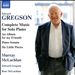 Edward Gregson: Complete Music for Solo Piano