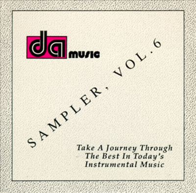 Da Music: Sampler, Vol. 6