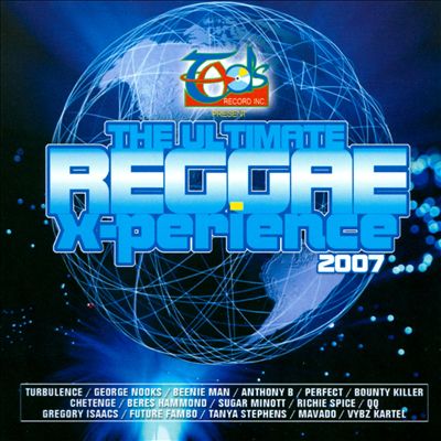 The Ultimate Reggae X-Perience 2007