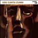 Edu Canta Zumbi
