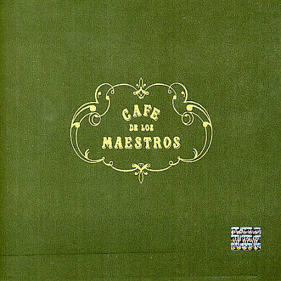 Cafe de Los Maestros, Vol. 2