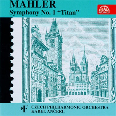 Gustav Mahler: Symphony No. 1 "Titan"