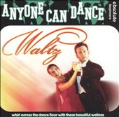 Anyone Can Dance: Waltz