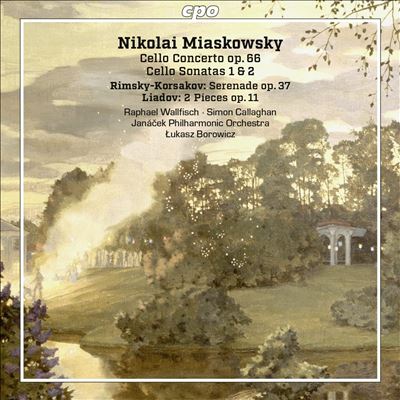 Nikolai Miaskowsky: Cello Concerto Op. 66; Cello Sonatas Nos. 1, 7, 2; Rimsky-Korsakov: Serenade Op. 37