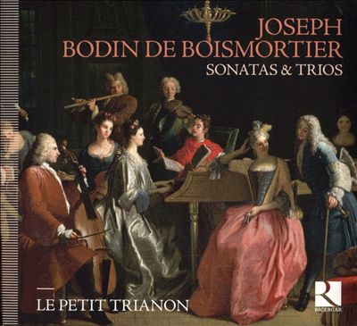 Joseph Bodin de Boismortier: Sonatas & Trios