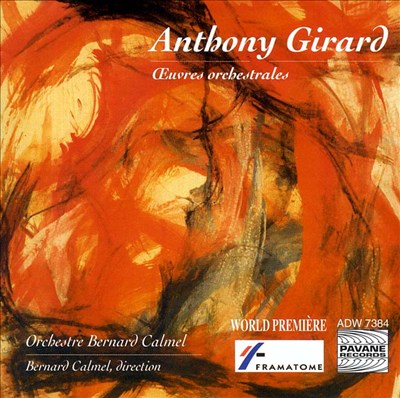 Girard: Orchestral Works