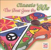 Classic 60's: The Beat Goes On